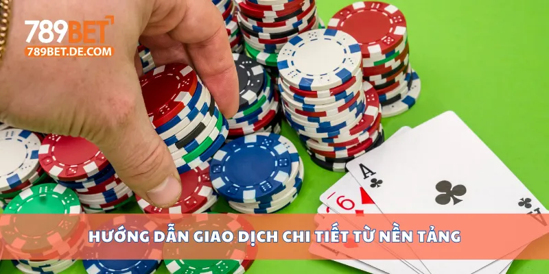 Quy Trình Rút Tiền 789bet Đơn Giản, An Toàn, Nhanh Chóng 3 Hướng dẫn giao dịch chi tiết từ nền tảng